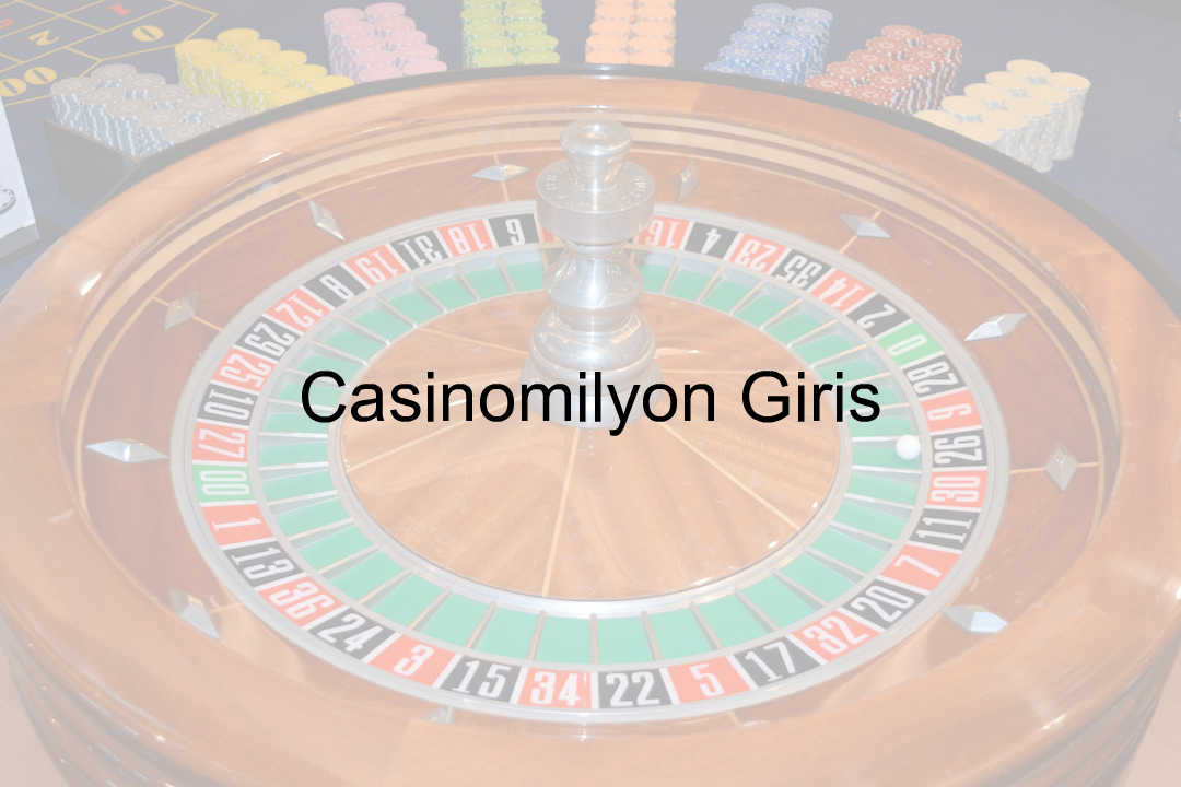 Casinomilyon giriş