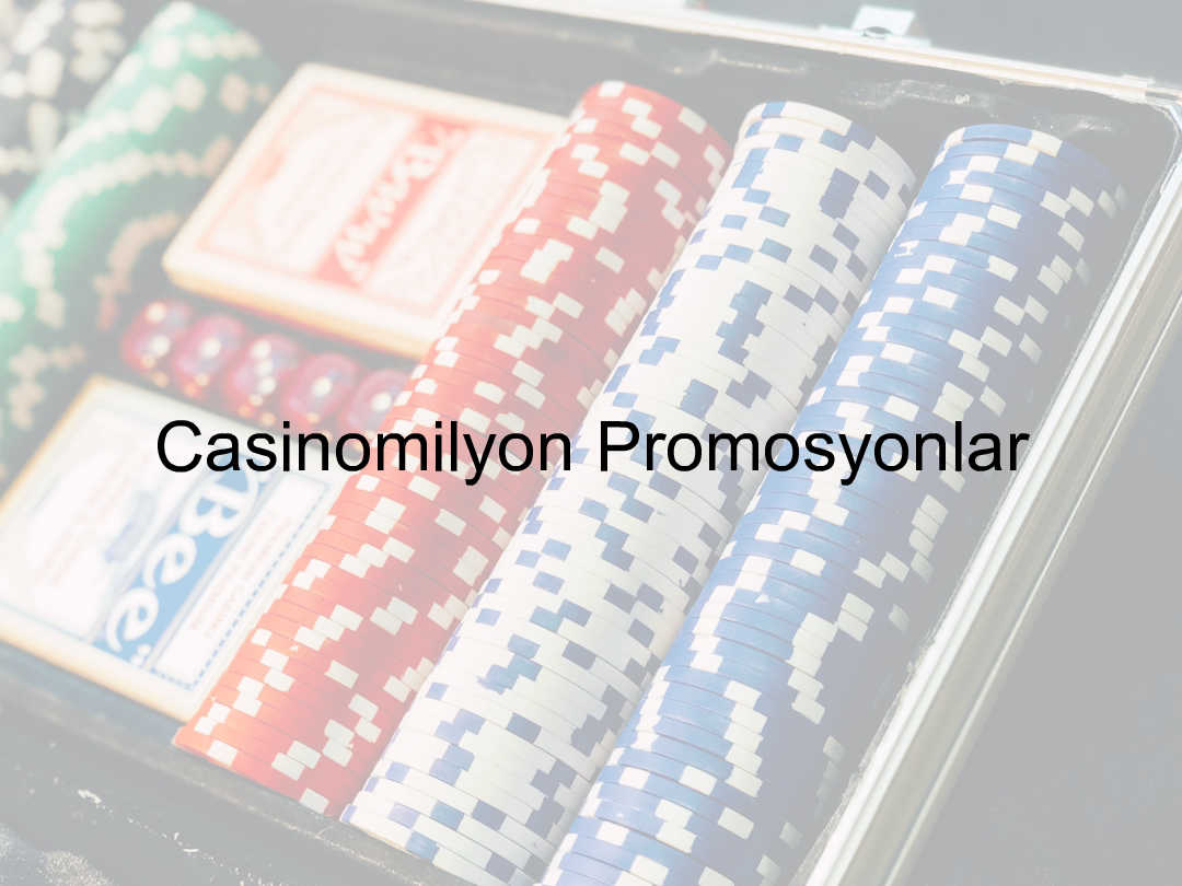 Casinomilyon promosyonlar